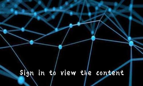 Sign in to view the content
